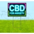 thumbnail image 1 of Cbd For Anxiety Neon (18" x 24") Yard Sign, Includes Metal Step Stake, 1 of 6
