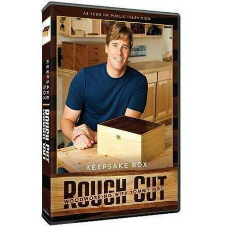 Rough Cut - Woodworking With Tommy Mac: Keepsake Box (With Printed 