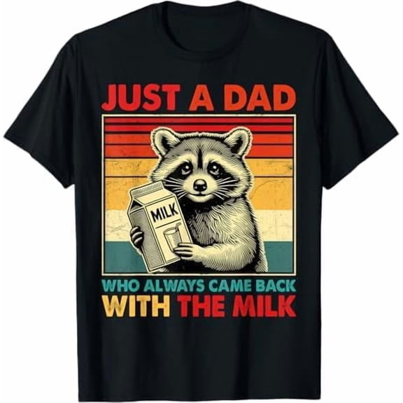 Greenink Just A Dad Who Always Came Back with The Milk Fathers Day T-Shirt Funny Dad Gift Shirt for Men
