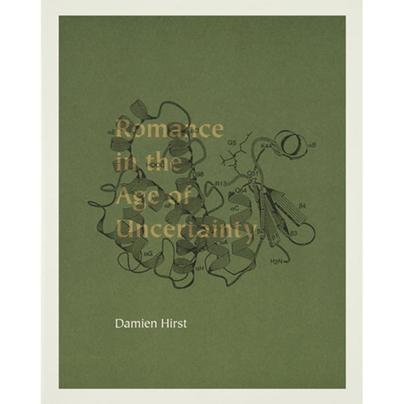 White Cube, London Exhibition Catalogue: Damien Hirst: Romance in the Age of Uncertainty (Paperback)