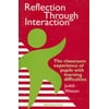 Reflection Through Interaction : The Classroom Experience of Pupils with Learning Difficulties