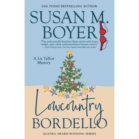 Liz Talbot Mystery Lowcountry Bordello: A Liz Talbot Mystery, Book 4, (Paperback)