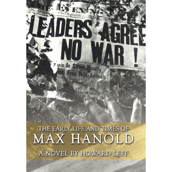 The Early Life and Times of Max Hanold (Hardcover)