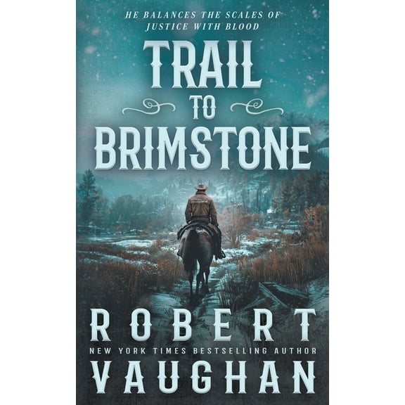 Pre-Owned Trail to Brimstone: A Classic Western Novella (Paperback) 1639775676 9781639775675