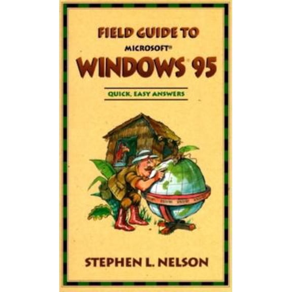 Pre-Owned Field Guide to Windows 95 (Paperback) 1556156758 9781556156755