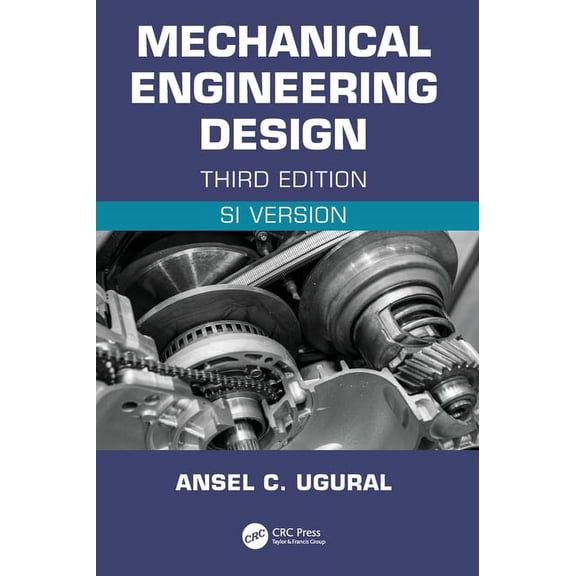 Mechanical Engineering Design (SI Edition), (Hardcover)