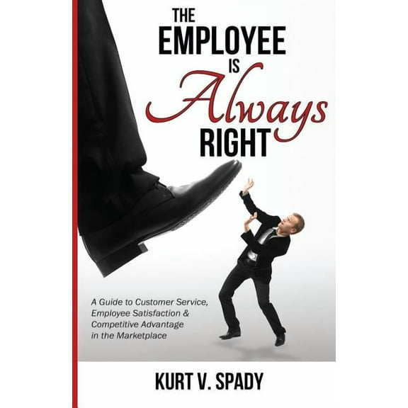 The Employee Is Always Right