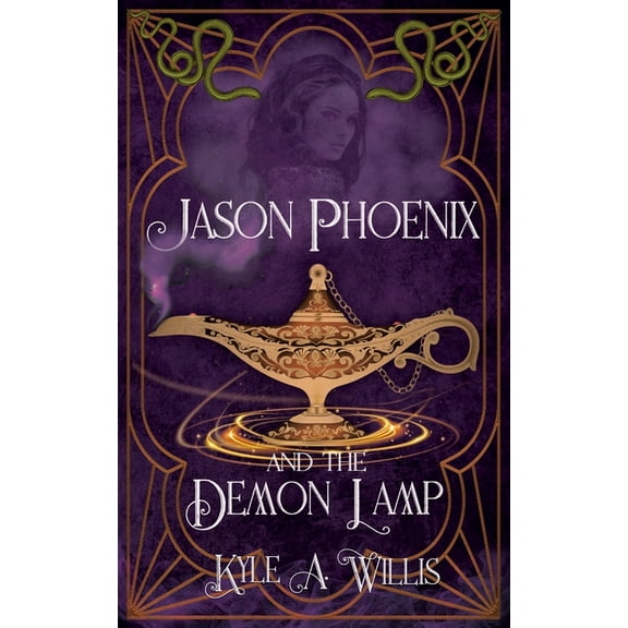 Jason Phoenix and the Demon Lamp, (Paperback)