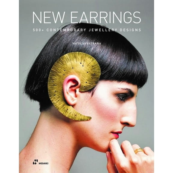 New Earrings: 500   Contemporary Jewellery Designs, (Hardcover)
