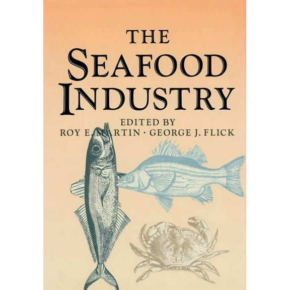 The Seafood Industry, (Paperback)