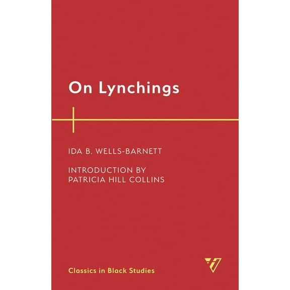 Classics in Black Studies On Lynchings, (Paperback)