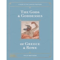 Pre-Owned The Gods and Goddesses of Greece and Rome: A Guide to the Classical Pantheon (Hardcover) by Philip Matyszak