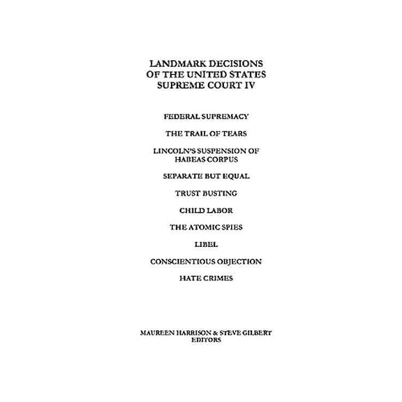Pre-Owned Landmark Decisions of the United States Supreme Court IV, 9780962801471, 096280147X, Paperback, 2nd ed. edition