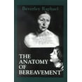 thumbnail image 1 of Pre-Owned The Anatomy of Bereavement (Paperback) 1568212704 9781568212708, 1 of 2