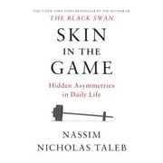 Skin in the Game: Hidden Asymmetries in Daily Life, Pre-Owned (Hardcover)