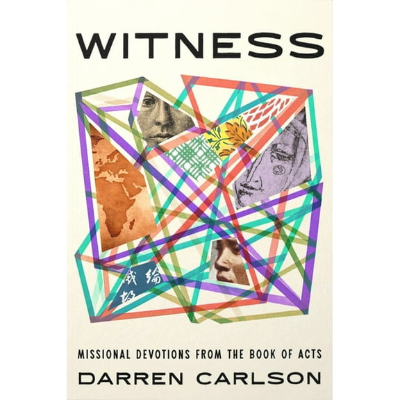 Witness: Missional Devotions from the Book of Acts, (Paperback)