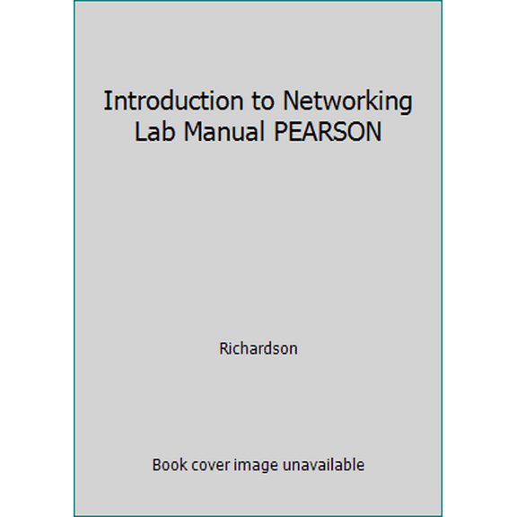 Pre-Owned Introduction to Networking Lab Manual PEARSON (Hardcover) 0133096386 9780133096385