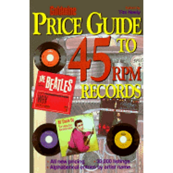 Pre-Owned Goldmine's Price Guide to 45 RPM Records (Paperback) 0873414713 9780873414715