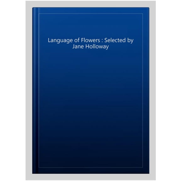 Language Of Flowers