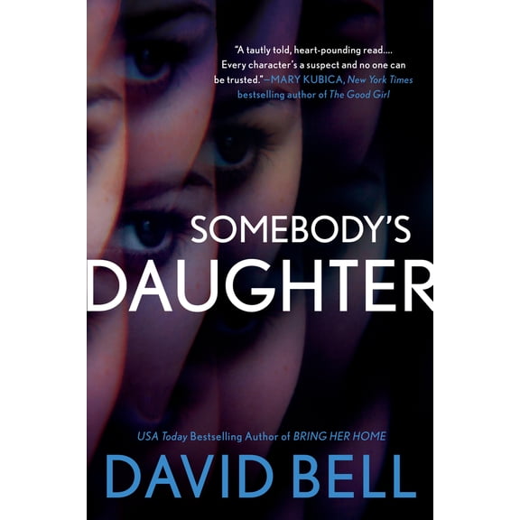 Pre-Owned Somebody's Daughter (Paperback) 0399586059 9780399586057