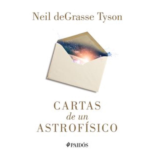 CARTAS DE UN ASTROFISICO PAIDOS MEXICO NEIL DEGRASSE TYSON