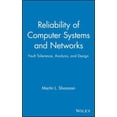 thumbnail image 1 of Pre-Owned Reliability of Computer Systems and Networks: Fault Tolerance, Analysis, and Design (Hardcover) 0471293423 9780471293422, 1 of 1