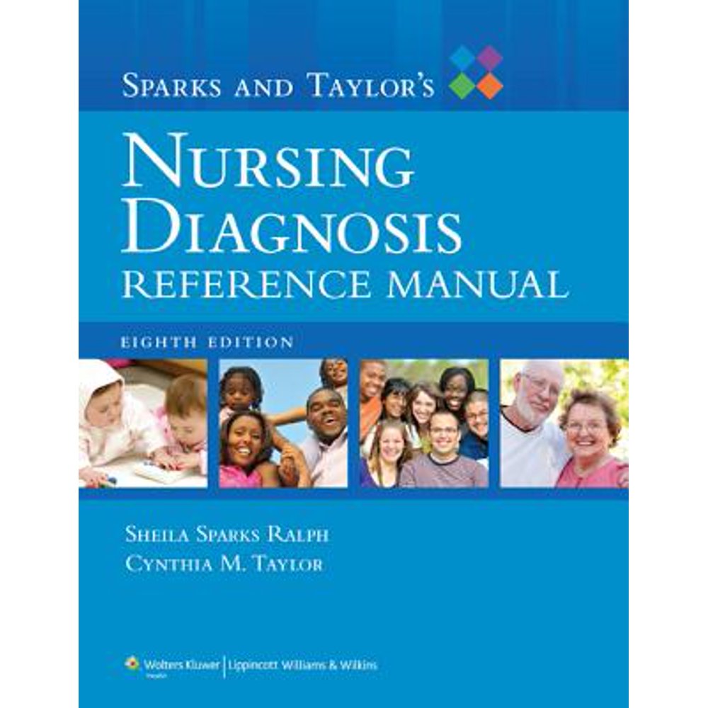 Nursing Diagnosis Reference Manual Sparks and Taylor's Nursing