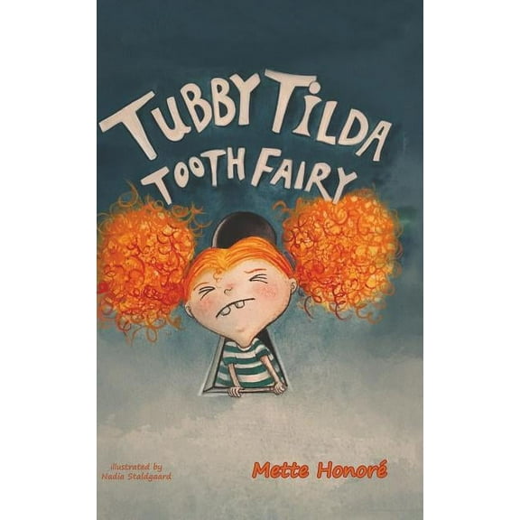 Tubby Tilda Tooth Fairy, (Hardcover)