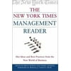 New York Times Management Reader: Hot Ideas and Best Practices from the New World of Business [Paperback - Used]