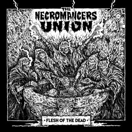 Necromancers Union - Flesh Of The Dead - Music & Performance - CD