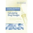 thumbnail image 1 of Pre-Owned Student Workbook for Calculating Drug Dosages: An Interactive Approach to Learning Nursing Math (Paperback) 0803616732 9780803616738, 1 of 1