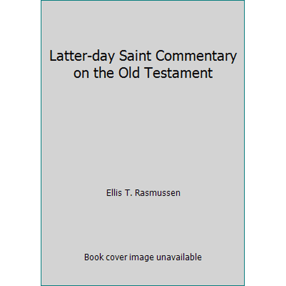 Pre-Owned Latter-day Saint Commentary on the Old Testament (Paperback) 1570087881 9781570087882