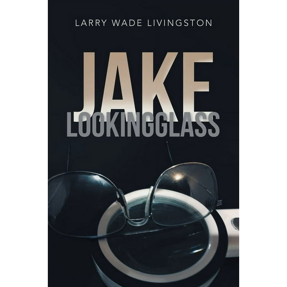 Jake Lookingglass (Paperback)