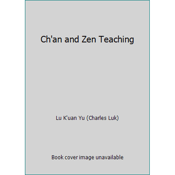 Pre-Owned Ch'an and Zen Teaching (Paperback) 0877730229 9780877730224