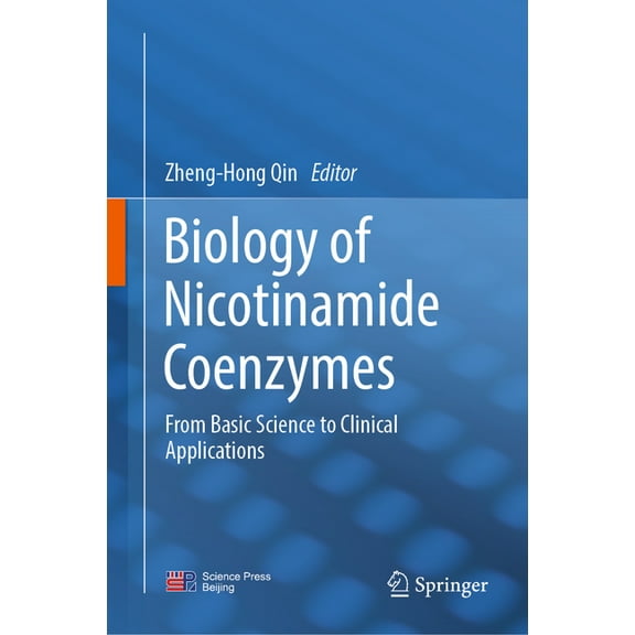Biology of Nicotinamide Coenzymes: From Basic Science to Clinical Applications, (Hardcover)