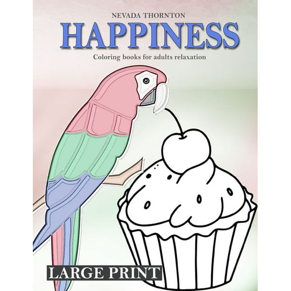 HAPPINESS: Simple Coloring Book for Adults (Paperback)