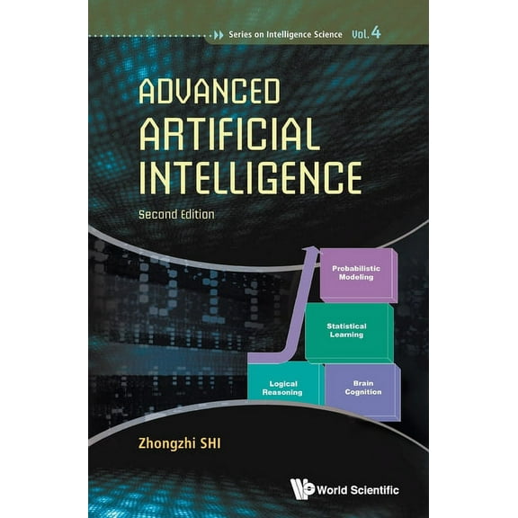 Intelligence Science Adv Artific Intelligen (2nd Ed), Book 4, (Hardcover)
