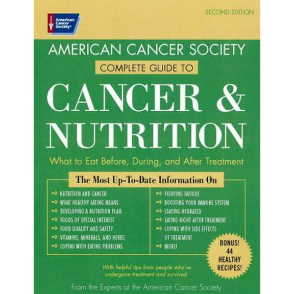 Pre-Owned American Cancer Society Complete Guide to Nutrition for Cancer Survivors: Eating Well, Staying Well During and After Cancer (Paperback) 0944235786 9780944235782