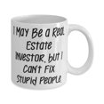 thumbnail image 2 of I May Be a Real Estate Investor, but I. 11oz Mug, Real Estate Investor Present From Friends, Motivational Cup For Friends, Gift ideas for coworkers, Unique gifts for coworkers, Gifts for coworker, 2 of 2