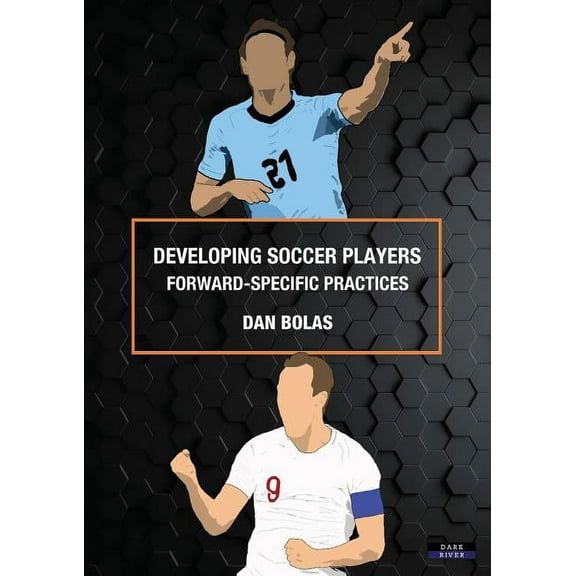Soccer Coaching Developing Soccer Players: Forward-Specific Practices, (Paperback)