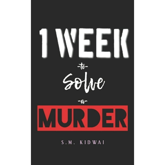 One week to solve a murder, (Paperback)