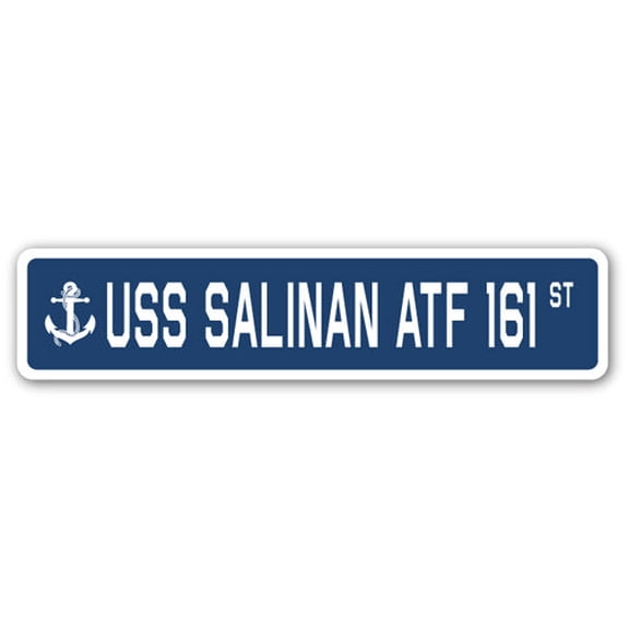 USS SALINAN ATF 161 Street Sign us navy ship veteran sailor gift