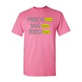 thumbnail image 1 of Mock Ing Bird Yeah Funny Parody Adult DT T-Shirts Tee (XXXX Large, Pink), 1 of 2