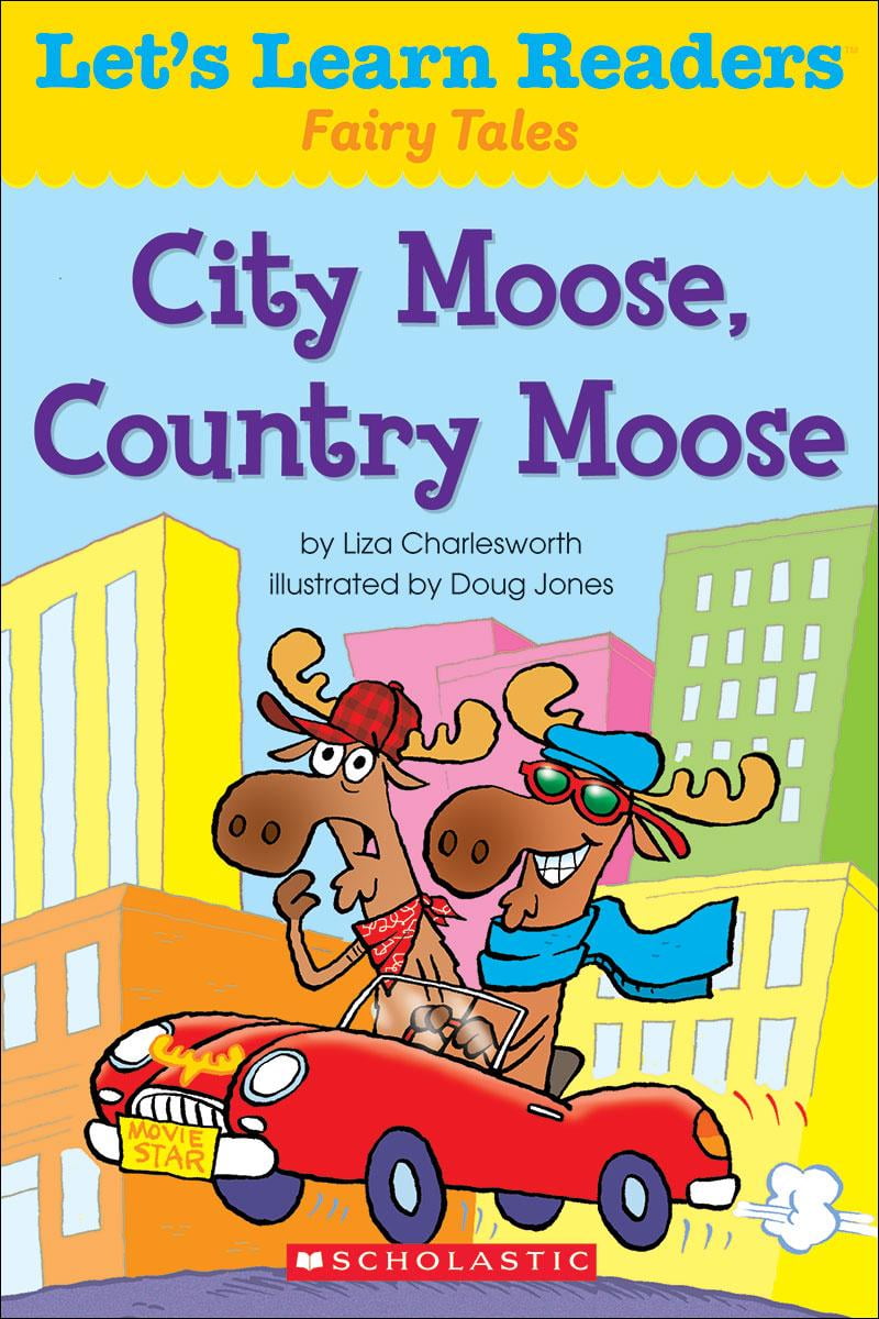 City Moose, Country Moose