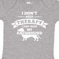 thumbnail image 4 of Inktastic No Therapy Dachshund Boys or Girls Baby Bodysuit, 4 of 5