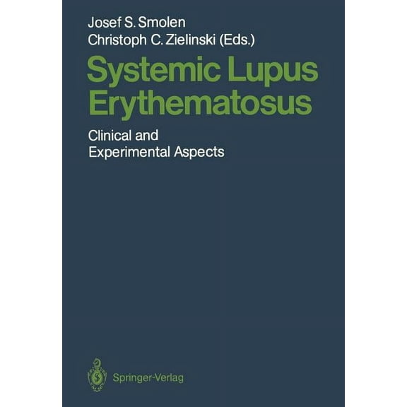 Systemic Lupus Erythematosus: Clinical and Experimental Aspects, (Paperback)