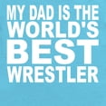 thumbnail image 2 of CafePress - My Dad Is The Worlds Best Wrestler - Cute Infant Bodysuit Baby Romper - Size Newborn - 24 Months, 2 of 3