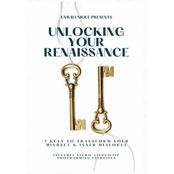 Unlocking Your Renaissance, (Hardcover)