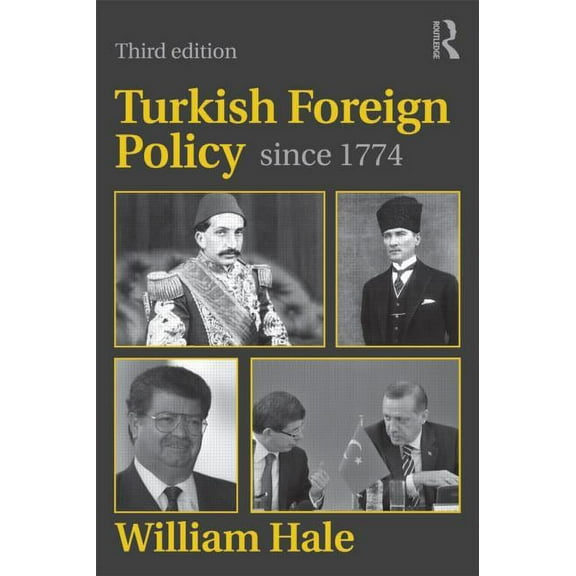 Turkish Foreign Policy Since 1774, (Paperback)