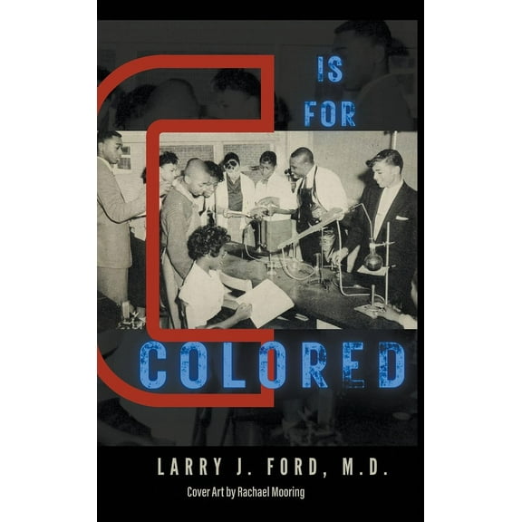 C is for Colored, (Hardcover)